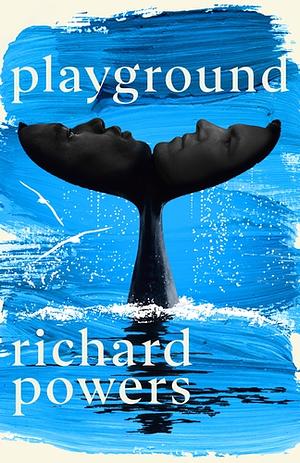 Playground by Richard Powers