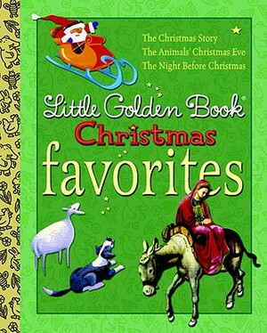 Little Golden Book Christmas Favorites by Clement C. Moore, Gale Wiersum, Jane Werner Watson