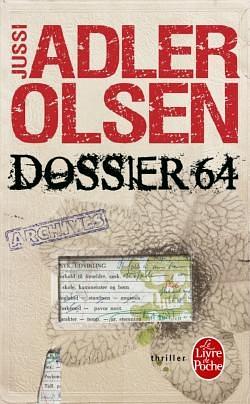 Dossier 64 : la quatrième enquête du département V by Jussi Adler-Olsen