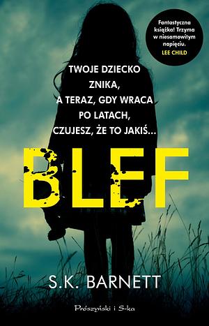 Blef by S.K. Barnett