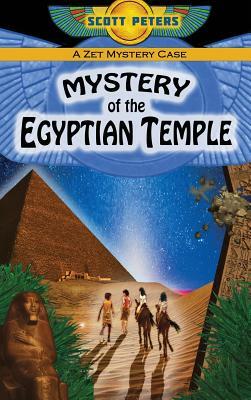 Mystery of the Egyptian Temple by Scott Peters