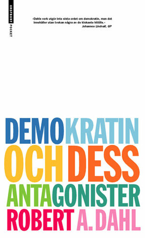Demokratin och dess antagonister by Robert A. Dahl
