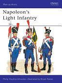 Napoleon's Light Infantry by Philip Haythornthwaite