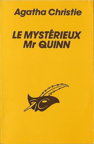 Le Mystérieux Mr Quinn by Agatha Christie