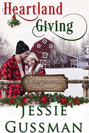 Heartland Giving by Jessie Gussman