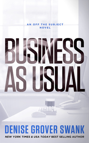 Business as Usual by Denise Grover Swank