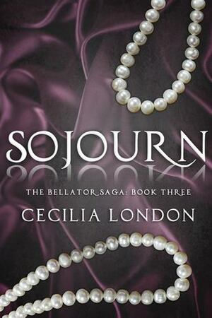 Sojourn by Cecilia London