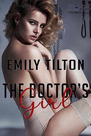 The Doctor's Girl by Emily Tilton