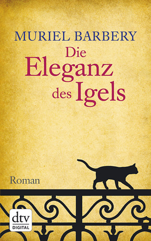 Die Eleganz des Igels by Muriel Barbery