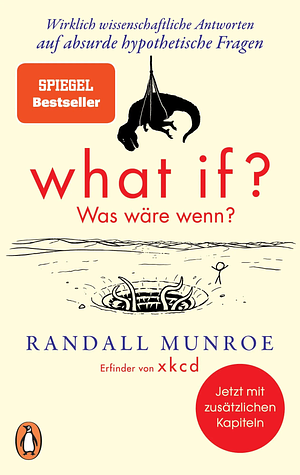 What if? Was wäre wenn? by Randall Munroe