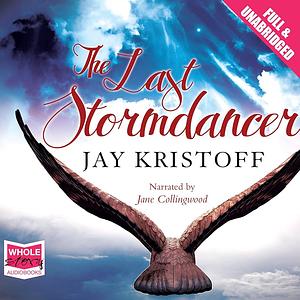 The Last Stormdancer by Jay Kristoff