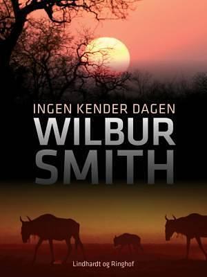 Ingen kender dagen by Hans Hansen, Wilbur Smith