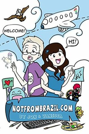 Not From Brazil Volume I by Vanessa Bettencourt
