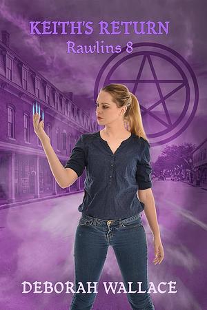 Keith's Return by Deborah Wallace