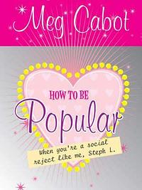 How to Be Popular by Meg Cabot