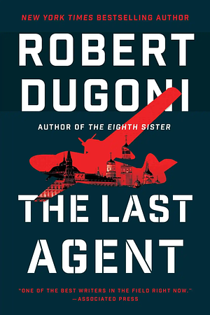 The Last Agent by Robert Dugoni