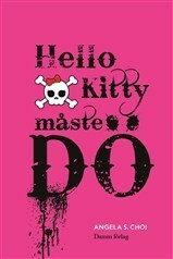 Hello Kitty måste dö by Lina Erkelius, Angela S. Choi