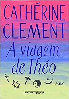 A viagem de Théo by Catherine Clément