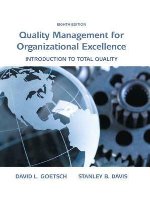 Organizational Excellence: Introduction to Total Quality by Stanley Davis, David Goetsch