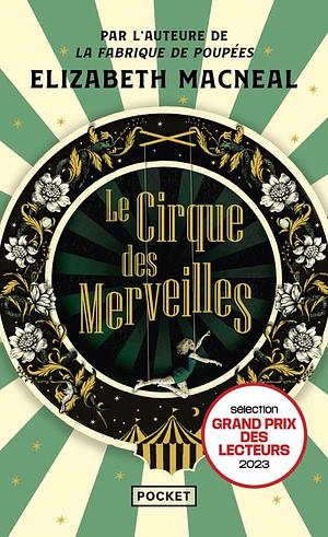 Le Cirque des Merveilles by Elizabeth Macneal