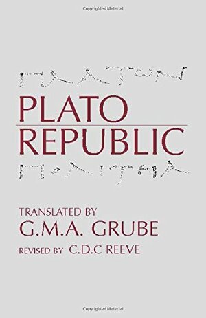 Plato Republic by G.M.A. Grube, C.D.C.Reeve