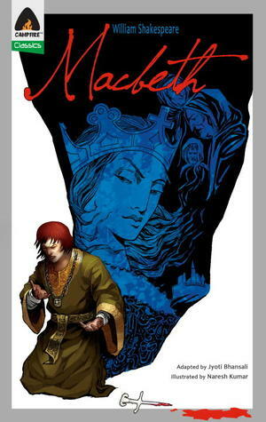 Macbeth: The Graphic Novel by Jyoti Bhansali, Naresh Kumar, William Shakespeare