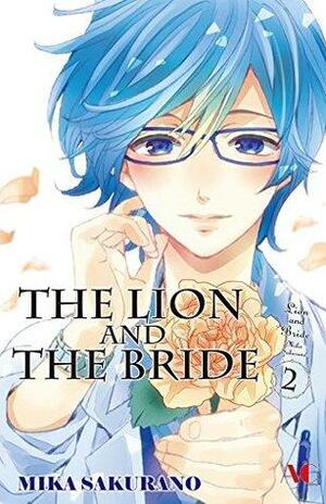 The Lion and the Bride, Vol. 2 by Mika Sakurano