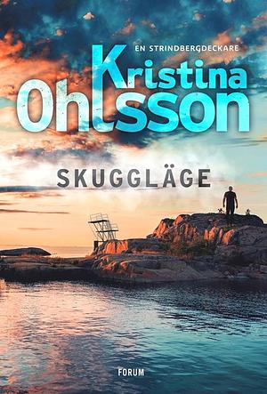 Skuggläge by Kristina Ohlsson