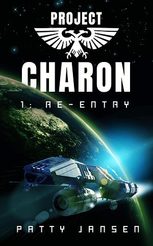 Re-entry by Patty Jansen, Patty Jansen