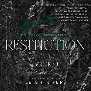Restitution  by Leigh Rivers