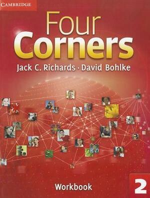 Four Corners, Level 2 by David Bohlke, Jack C. Richards