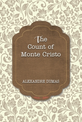 The Count of Monte Cristo by Alexandre Dumas