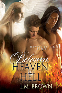 Between Heaven & Hell by L.M. Brown