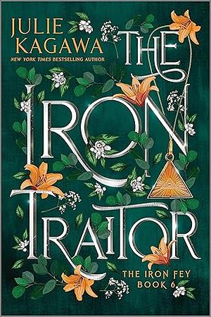 The Iron Traitor by Julie Kagawa