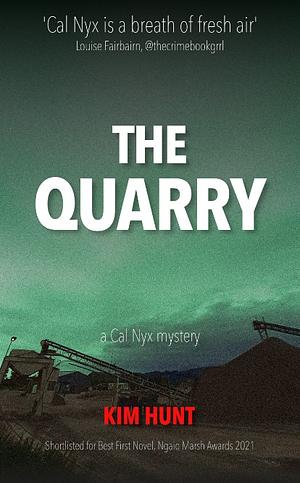The Quarry by Kim Hunt