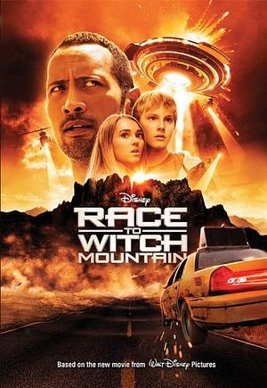 Race to Witch Mountain: The Junior Novel by James Ponti