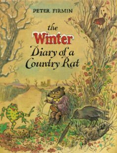 The Winter Diary of a Country Rat by Peter Firmin