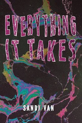 Everything It Takes by Sandi Van