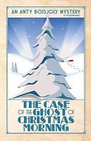 The Case of the Ghost of Christmas Morning by P.J. Fitzsimmons