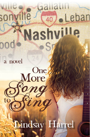 One More Song to Sing by Lindsay Harrel