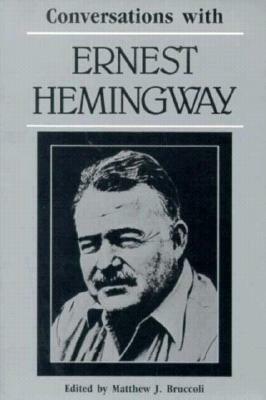 Conversations with Ernest Hemingway by 