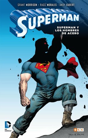 Superman y los Hombres de Acero by Grant Morrison