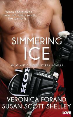 Simmering Ice by Veronica Forand, Susan Scott Shelley