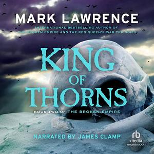 King of Thorns by Mark Lawrence