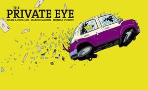 The Private Eye #4 by Brian K. Vaughan, Marcos Martín, Muntsa Vicente