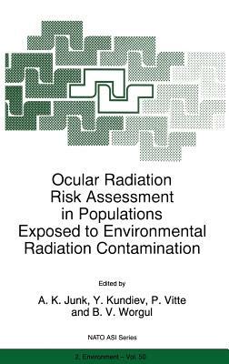 Ocular Radiation Risk Assessment in Populations Exposed to Environmental Radiation Contamination by 