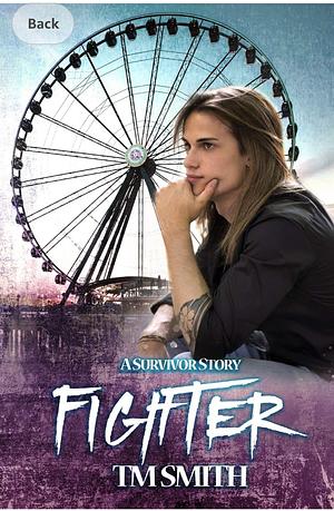 Fighter by T.M. Smith