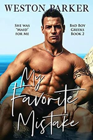 My Favorite Mistake by Weston Parker