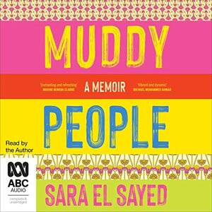 Muddy People: A memoir by Sara El Sayed