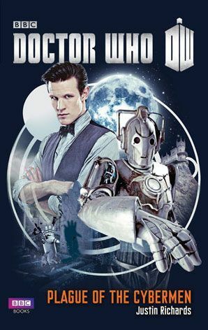 Doctor Who: Plague of the Cybermen by Justin Richards